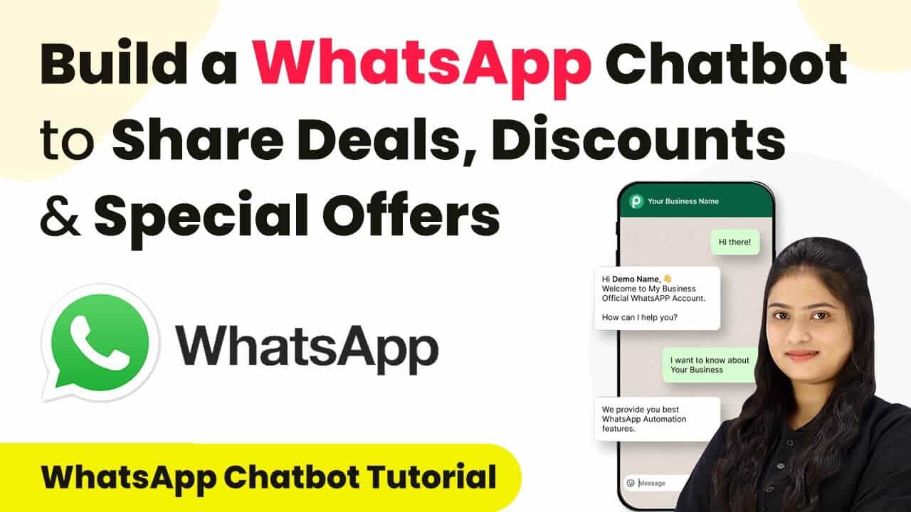 How to Build a WhatsApp Chatbot to Share Deals , Discounts & Special Offers
