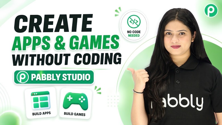 Create Your Own Apps & Games Without Coding Using Pabbly Studio